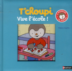 T'choupi vive l'école ! - Courtin Thierry