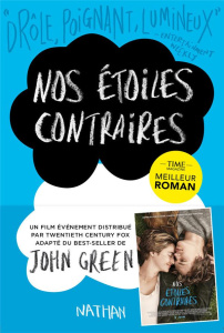Nos étoiles contraires - Green John ; Gibert Catherine