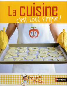 La cuisine c'est tout simple ! - COLLECTIF