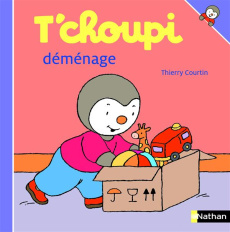 T'choupi déménage - Courtin Thierry