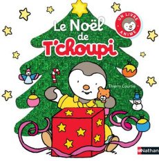 Le Noël de T'choupi - Courtin Thierry