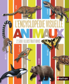 L'encyclopédie visuelle des animaux - Owen John ; Guenette Magali ; Lebras Sylvie ; Saur
