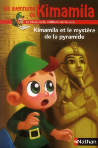 Kimamila et le mystère de la pyramide - Loyer Anne