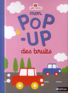 Mon pop-up des bruits - Singelin Eric ; Hayashi Emiri