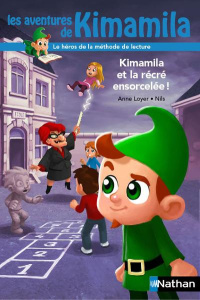 Kimamila et la récré ensorcelée - Loyer Anne