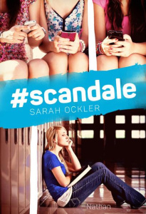 #scandale - Ockler Sarah ; Guitton Anne