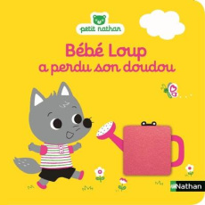 Bébé Loup : Bébé Loup a perdu son doudou - Hayashi Emiri ; Denolle Christel