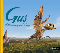 Gus, petit oiseau, grand voyage - NORD LILAS