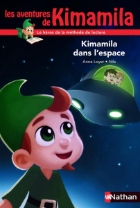 Kimamila dans l'espace - Loyer Anne