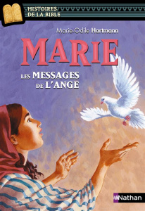 Marie. Les messages de l'ange - Hartmann Marie-Odile ; Davidson Marie-Thérèse