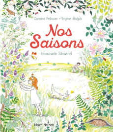 Nos saisons - Pellissier Caroline ; Aladjidi Virginie ; Tchoukri