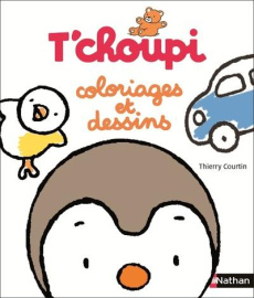 T'choupi coloriages et dessins - Courtin Thierry