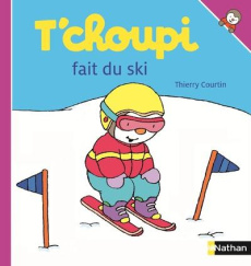 T'choupi fait du ski - Courtin Thierry