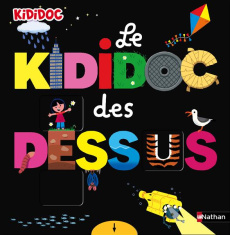 Le kididoc des dessus/dessous - Jugla Cécile ; Balicevic Didier