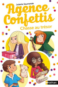 Agence confettis Tome 6 : Chasse aux énigmes - Saumande Juliette ; Canac Hélène