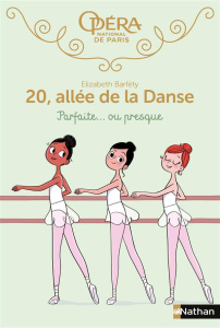 20, allée de la Danse : Parfaite... ou presque - Barféty Elizabeth ; Foutrier Magalie