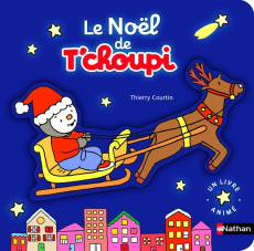 Le Noël de T'choupi - Courtin Thierry