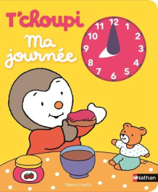 T'choupi, ma journée - Courtin Thierry