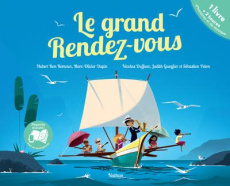 Le grand Rendez-Vous - Ben Kemoun Hubert ; Duffaut Nicolas ; Gueyfier Jud