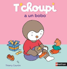 T'choupi a un bobo - Courtin Thierry