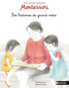 Les histoires de grand-mère - Herrmann Eve ; Rocchi Roberta