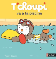 T'choupi va à la piscine - Courtin Thierry