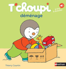 T'choupi déménage - Courtin Thierry