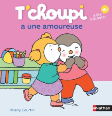 T'choupi a une amoureuse - Courtin Thierry