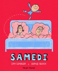 Samedi - Lendler Ian ; Bloch Serge
