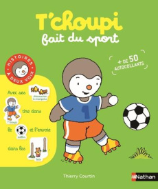 T'choupi fait du sport - Courtin Thierry