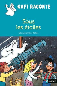 Sous les étoiles - Devernois Elsa