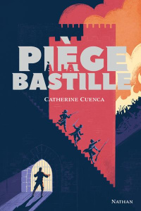 Piège à la Bastille - Cuenca Catherine