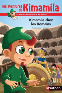Kimamila chez les Romains - Loyer Anne