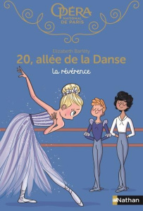 20, allée de la Danse Tome 11 : La révérence - Barféty Elizabeth ; Foutrier Magalie