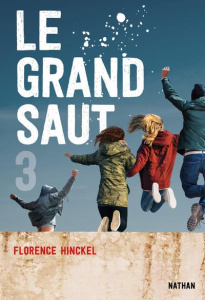 Le grand saut Tome 3 - Hinckel Florence