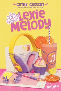 Le bureau des coeurs trouvés Tome 1 : Lexie Melody - Cassidy Cathy ; Guitton Anne