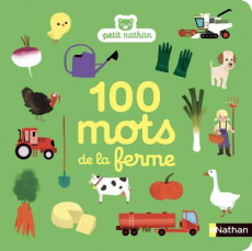 100 mots de la ferme - Latyk Olivier