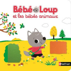 Bébé Loup : Bébé Loup et les bébés animaux - Hayashi Emiri