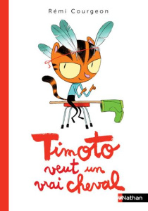 Timoto veut un vrai cheval - Courgeon Rémi