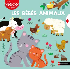 Les bébés animaux - Luthringer Mélisande