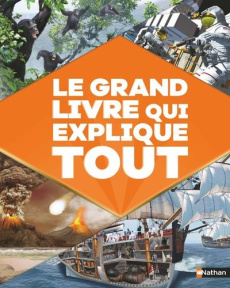 Le grand livre qui explique tout - Gifford Clive ; Blanc Bernard