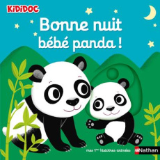 Bonne nuit petit panda ! - Choux Nathalie