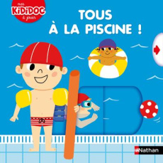 Tous à la piscine ! - Piffaretti Marion