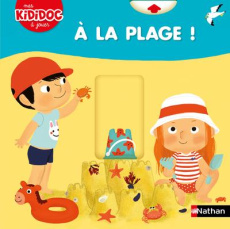 A la plage ! - Graux Amélie