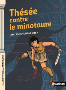 Thésée contre le Minotaure - Montardre Hélène