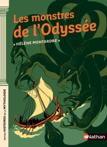 Les monstres de l'Odyssée - Montardre Hélène