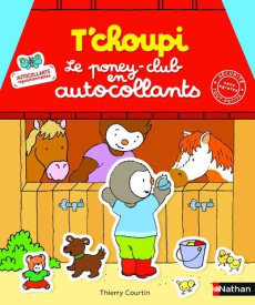 T'choupi poney-club en autocollants - Courtin Thierry