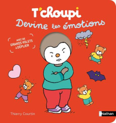 T'choupi devine les émotions - Courtin Thierry