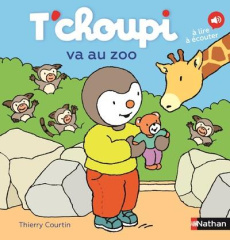 T'choupi, l'ami des petits Tome 66 : T'choupi va au zoo. A lire, à écouter - Courtin Thierry