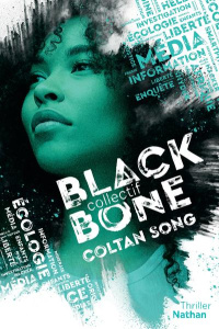 Collectif Blackbone Tome 1 : Coltan Song - Causse Manu ; Urien Emmanuelle ; Mazas Marie ; Jea